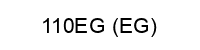 110EG (EG)