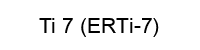 Ti 7 (ERTi-7)