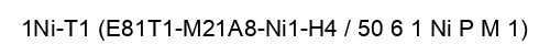 1Ni-T1 (E81T1-M21A8-Ni1-H4 / 50 6 1 Ni P M 1)