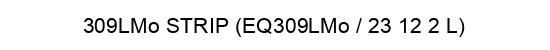 309LMo STRIP (EQ309LMo / 23 12 2 L)