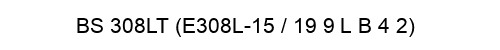 BS 308LT (E308L-15 / 19 9 L B 4 2) 