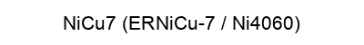 NiCu7 (ERNiCu-7 / Ni4060)