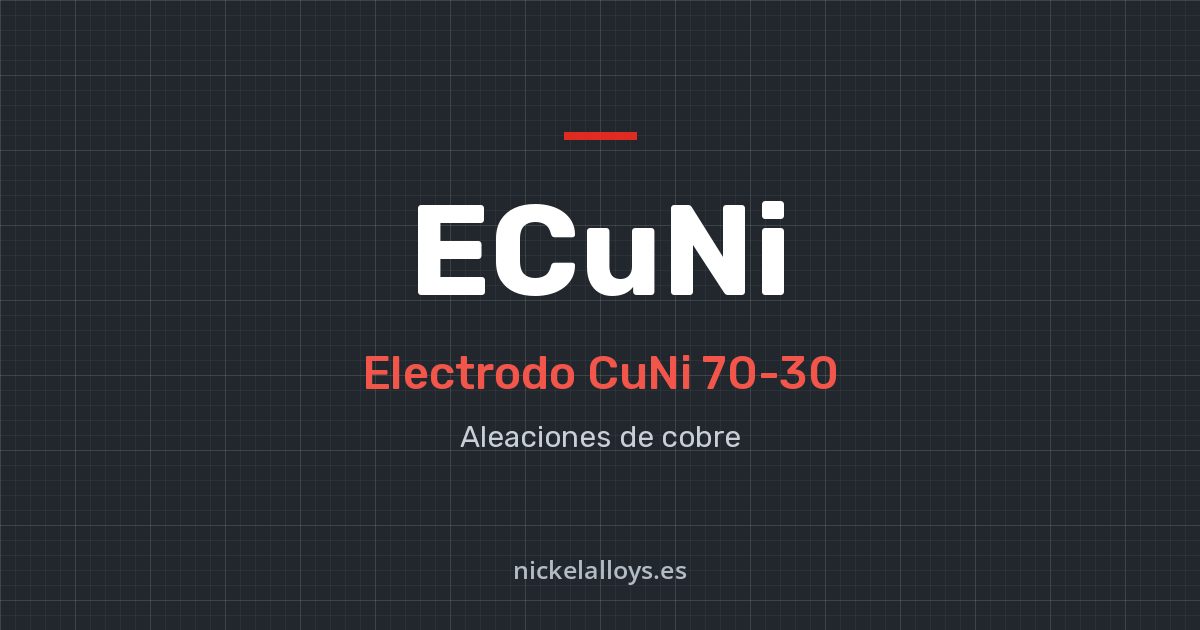 ECuNi (CuNi 70-30): electrodo de Nickel Alloys
